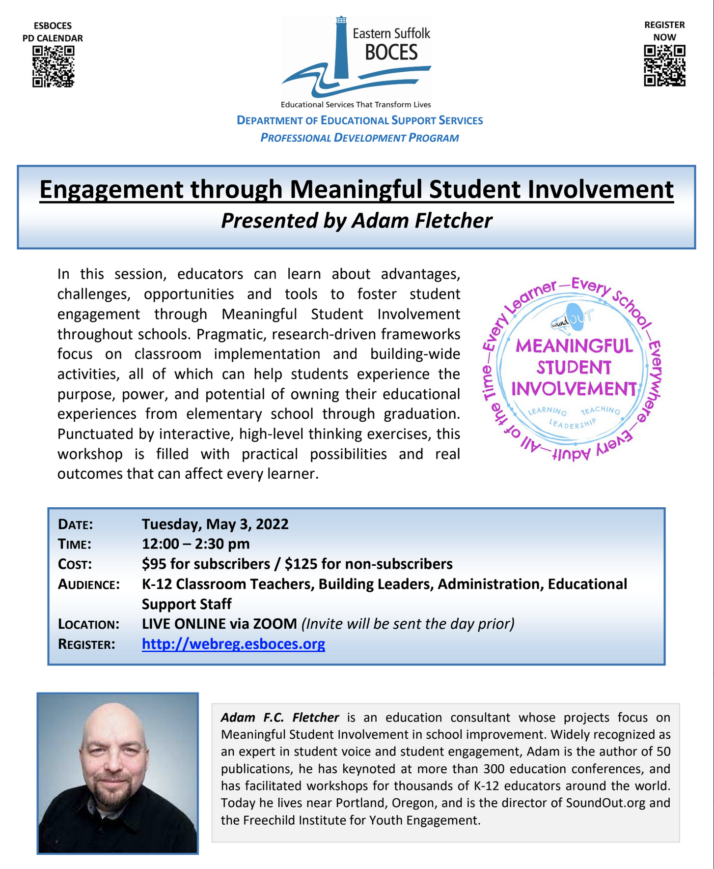 Join Adam F.C. Fletcher on May 3, 2022 for "Engagement through Meaningful Student Involvement" hosted by the Eastern Suffolk BOCES. 