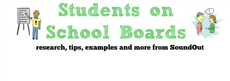 Students on School Boards Toolbox by SoundOut, including research, examples, tips and more from SoundOut