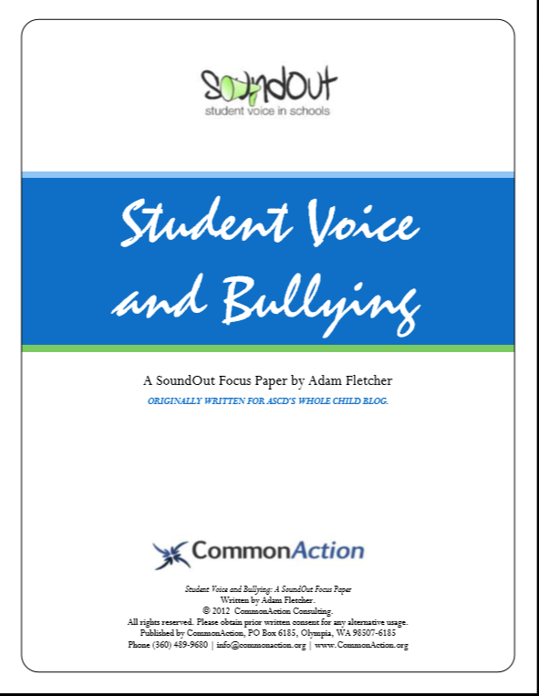Student Voice and Bullying by Adam Fletcher for SoundOut.org